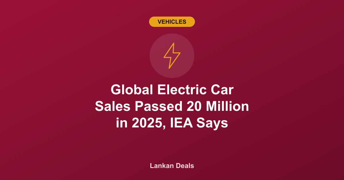 Vehicles guide cover: Global Electric Car Sales Passed 20 Million in 2025, IEA Says