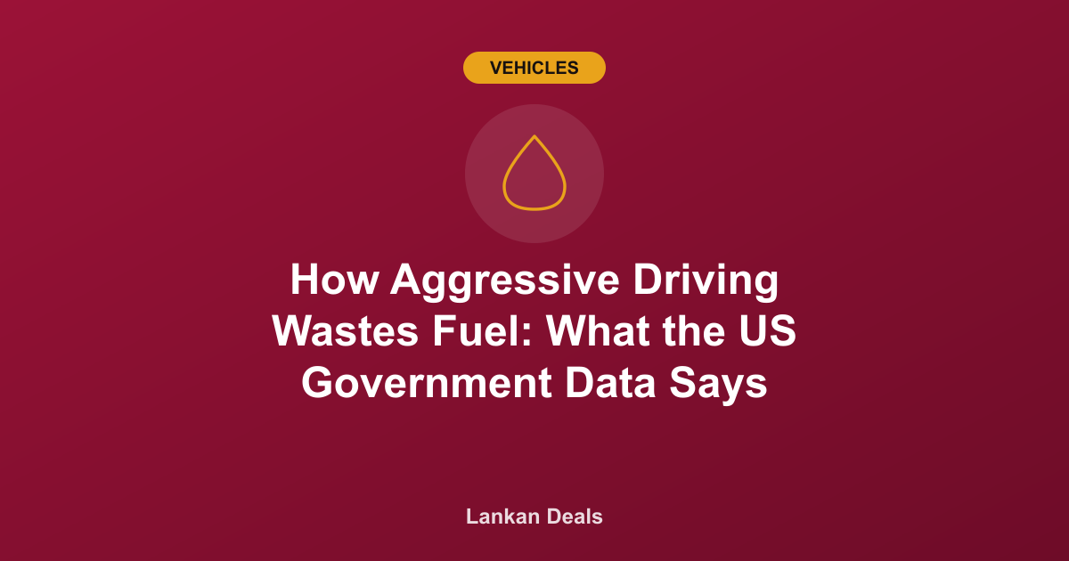 Vehicles guide cover: How Aggressive Driving Wastes Fuel: What the US Government Data Says