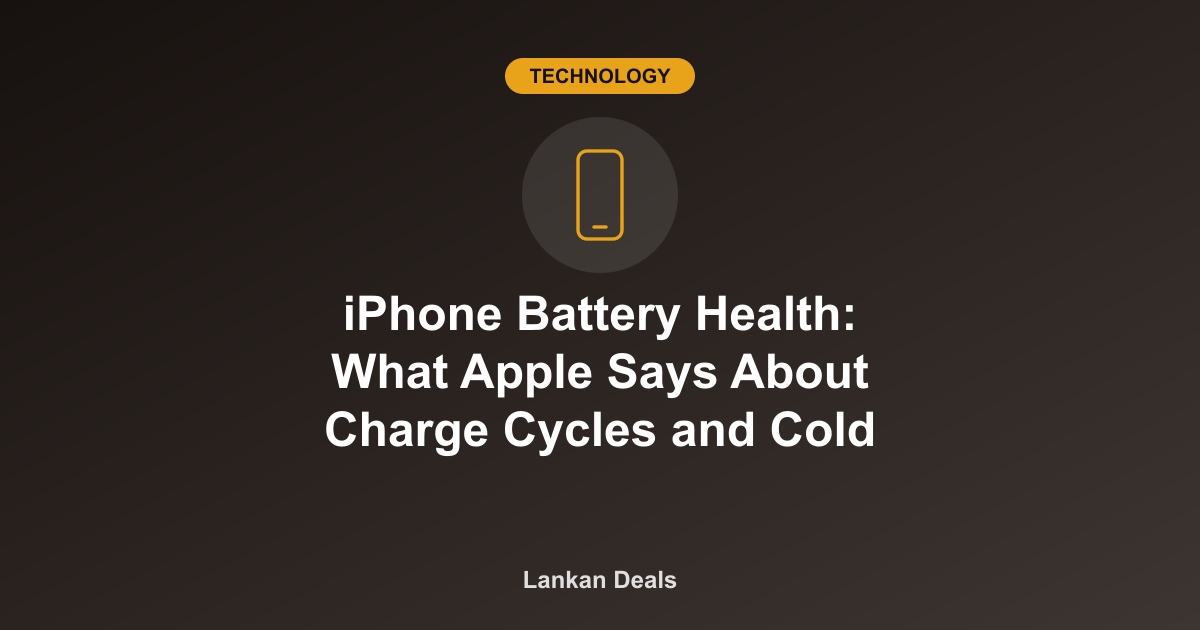 Technology guide cover: iPhone Battery Health: What Apple Says About Charge Cycles and Cold